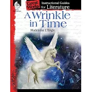 A Wrinkle in Time: Instructional Guides for Literature