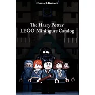 The Harry Potter Lego Minifigure Catalog: 1st Edition