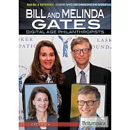 Bill and Melinda Gates: Digital Age Philanthropists