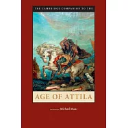 The Cambridge Companion to the Age of Attila