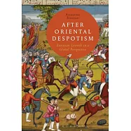 After Oriental Despotism: Eurasian Growth in a Global Perspective