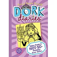 Dork Diaries: Tales from a Not-So-Happily Ever After
