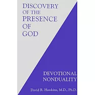Discovery of the Presence of God: Devotional Nonduality