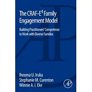 The CrAF-E4 Family Engagement Model: Building Practitioners’ Competence to Work with Diverse Families