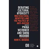 Debating Cultural Hybridity: Multicultural Identities and the Politics of Anti-Racism - New Edition
