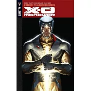 X-O Manowar 6: Prelude to Armor Hunters