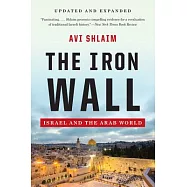 The Iron Wall: Israel and the Arab World