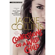 Confessions of a Wild Child: Lucky - The Early Years