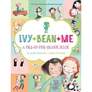 Ivy + Bean + Me: A Fill-In-The-Blank Book
