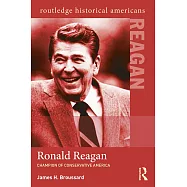 Ronald Reagan: Champion of Conservative America