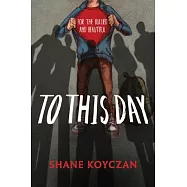 To This Day: For the Bullied and Beautiful