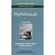 Comparative Politics Today, MyPoliSciLab Standalone Access Card: A World View