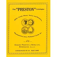 The Preston Catalogue -1909: Rules, Levels, Planes, Braces and Hammers, Thermometers, Saws, Mechanic’s Tools & CC.