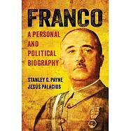 Franco: A Personal and Political Biography