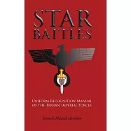 Star Battles: Uniform Recognition Manual of the Terran Imperial Forces