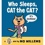 Who Sleeps, Cat the Cat?