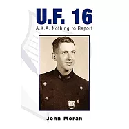 U.f. 16: A.k.a. Nothing to Report