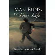 Man Runs for Dear Life