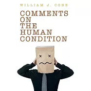 Comments on the Human Condition