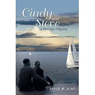 Cindy and Steve: A Marriage Odyssey
