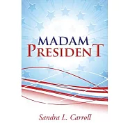 Madam President