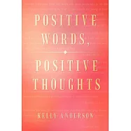 Positive Words, Positive Thoughts