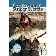Over-winter Striper Secrets
