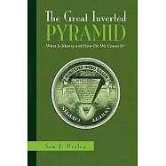 The Great Inverted Pyramid: What Is Money and How Do We Count It?