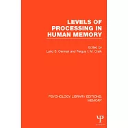 Levels of Processing in Human Memory (Ple: Memory)