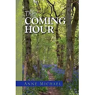 The Coming Hour