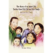 The Story of an Inner City Twelve-year-old Girl and Her Family: Jane and Her Family