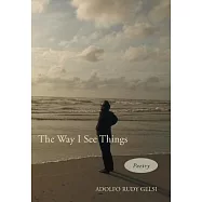 The Way I See Things: A Collection of Contemporary Poetry