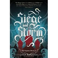 Siege and Storm: The Grisha 2