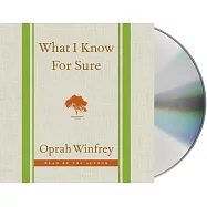 What I Know for Sure