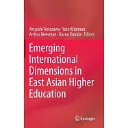 Emerging International Dimensions in East Asian Higher Education