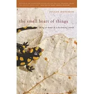 The Small Heart of Things: Being at Home in a Beckoning World