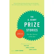 The O. Henry Prize Stories 2014