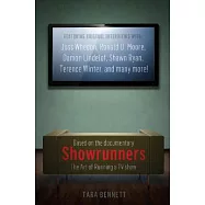 Showrunners: The Art of Running a TV Show: The Official Companion to the Documentary