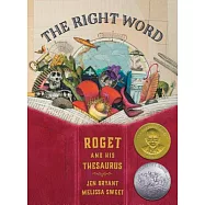 The Right Word: Roget and His Thesaurus
