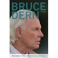 Bruce Dern: A Memoir