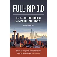 Full-Rip 9.0: The Next Big Earthquake in the Pacific Northwest