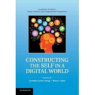 Constructing the Self in a Digital World