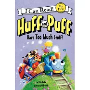 Huff and Puff Have Too Much Stuff!(My First I Can Read)