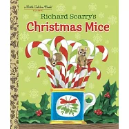 Richard Scarry&rsquo;s Christmas Mice