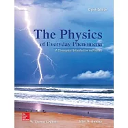 The Physics of Everyday Phenomena: A Conceptual Introduction to Physics