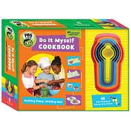 Do It Myself Cookbook: Nothing Sharp, Nothing Hot: 45 Simple, Tasty Recipes plus Measuring Cups and Spoons