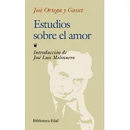 Estudios sobre el amor/ On Love