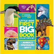 Little Kids First Big Book: First Big Book of Dinosaurs/ First Big Book of Why/ First Big Book of Animals