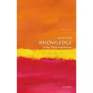 Knowledge: A Very Short Introduction