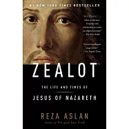 Zealot: The Life and Times of Jesus of Nazareth